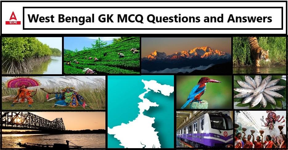 West Bengal GK MCQ Questions and Answers