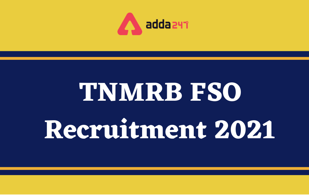 TN MRB FSO JOB NOTIFICATION 2021