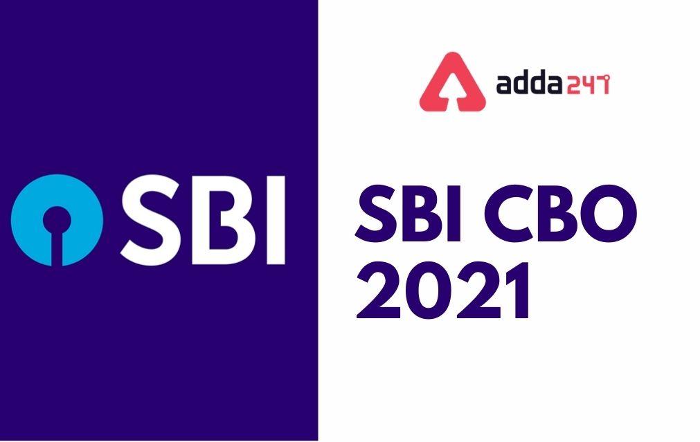 SBI CBO NOTIFICATION 2021