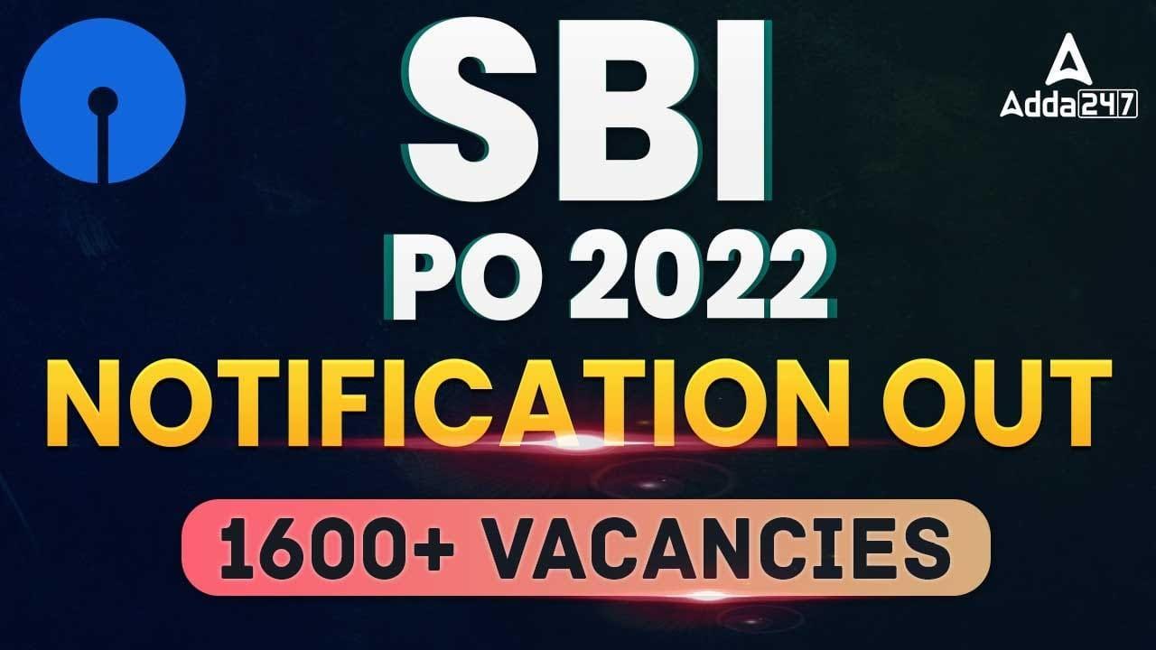 SBI PO Notification 2022