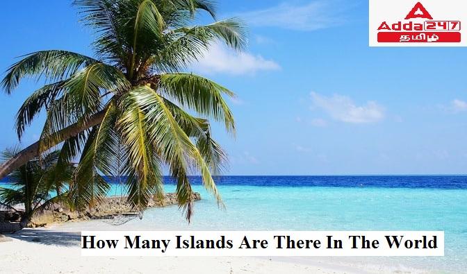 How Many Islands Are There In The World