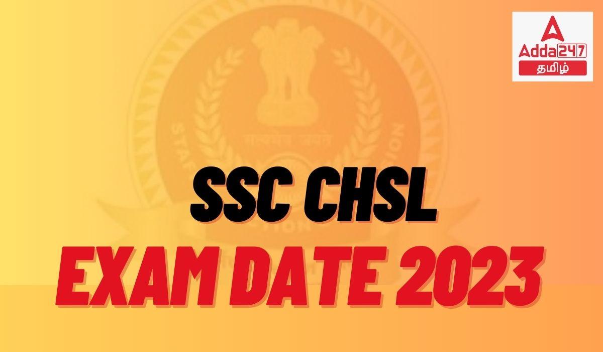 SSC CHSL Exam Date 2023 Out