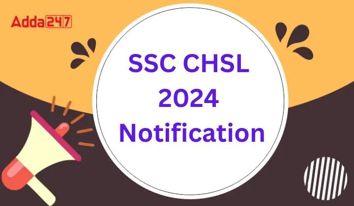 SSC CHSL Notification 2024