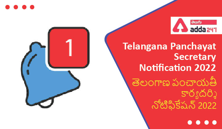 Telangana Panchayat Secretary Notification 2022,-01