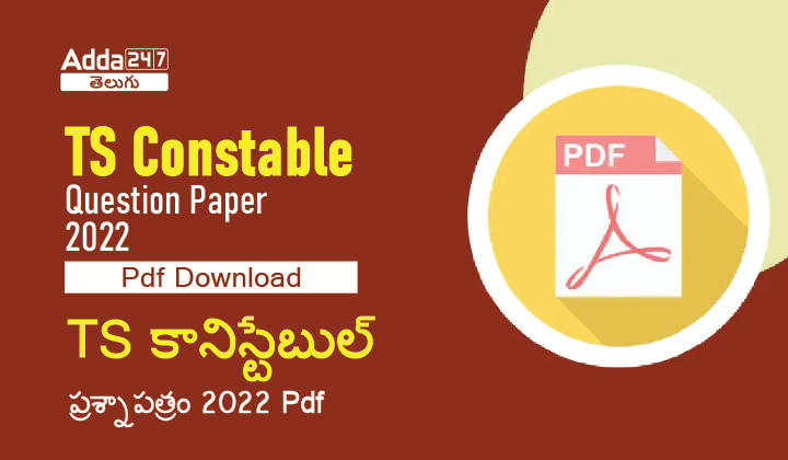 TS Constable Question Paper 2022 Pdf Download