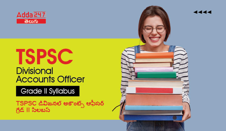 TSPSC Divisional Accounts Officer Grade II Syllabus-01