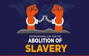 International Day for the Abolition of Slavery