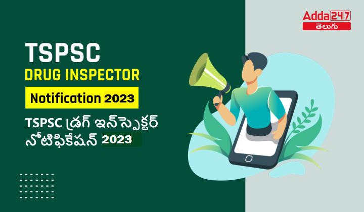 TSPSC Drug Inspector Notification 2023