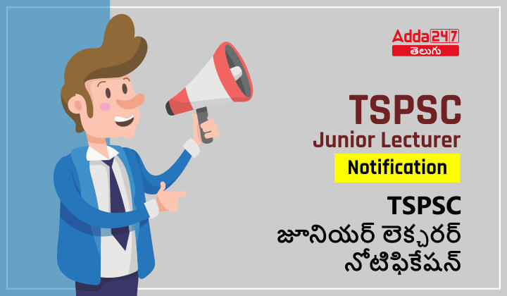 TSPSC Junior Lecturer Notification