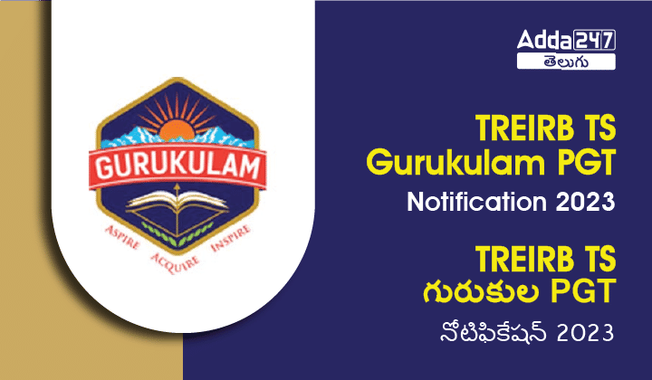 TREIRB TS Gurukulam PGT Notification 2023-01