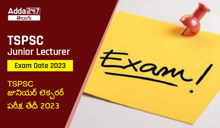 TSPSC Junior Lecturer Exam Date 2023-01