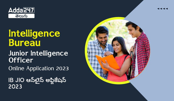 IB Junior Intelligence Officer Online Application 2023-01