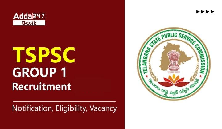 TSPSC Group 1 Notification 2024