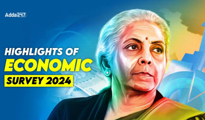 Economic Survey 2023-24: Key Highlights and Analysis