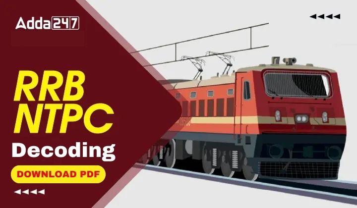 Decoding RRB NTPC 2024, Download PDF