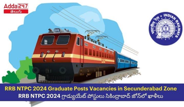 RRB NTPC 2024 Graduate Posts Vacancies