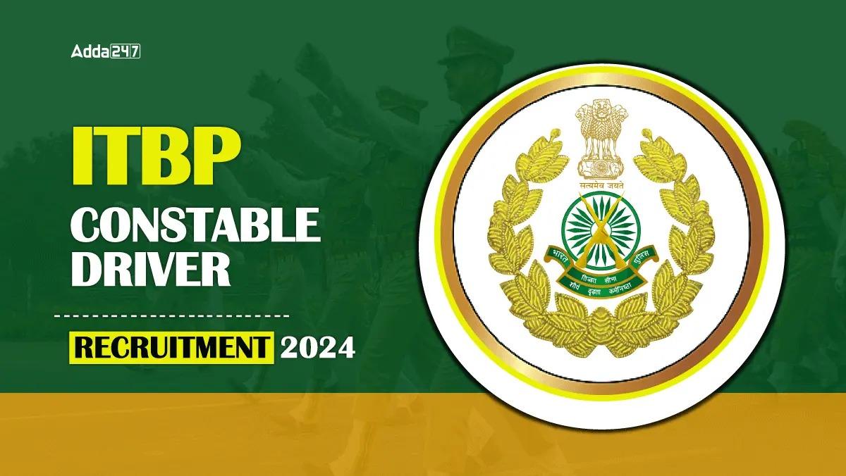 ITBP Driver Recruitment 2024