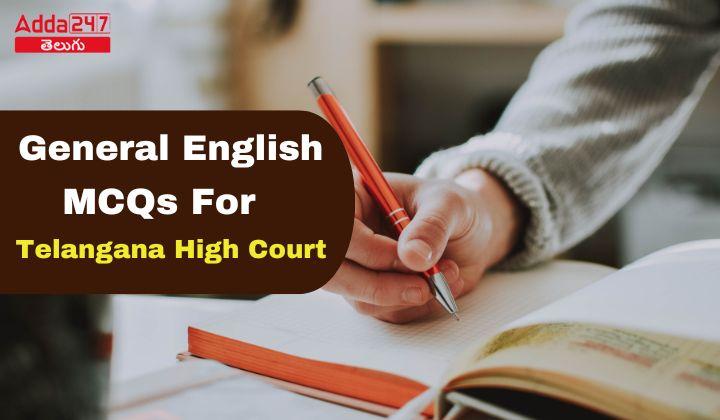 General English MCQs Questions And Answers For Telangana High Court