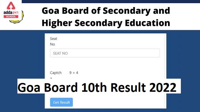 Goa Board SSC Result 2022 Check @ link www.gbshse.gov.in._30.1