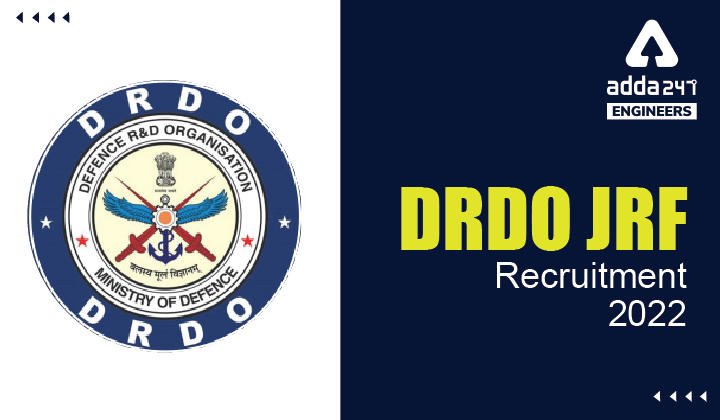 DRDO JRF Recruitment 2022