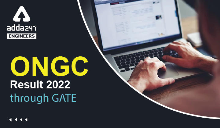 ONGC Result 2022 through GATE