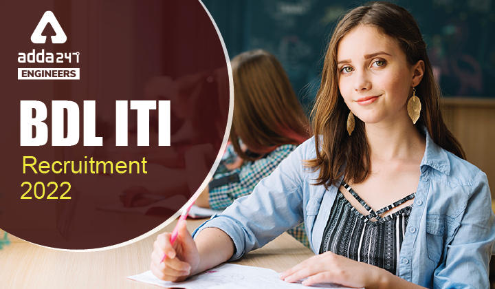 BDL ITI Recruitment 2022