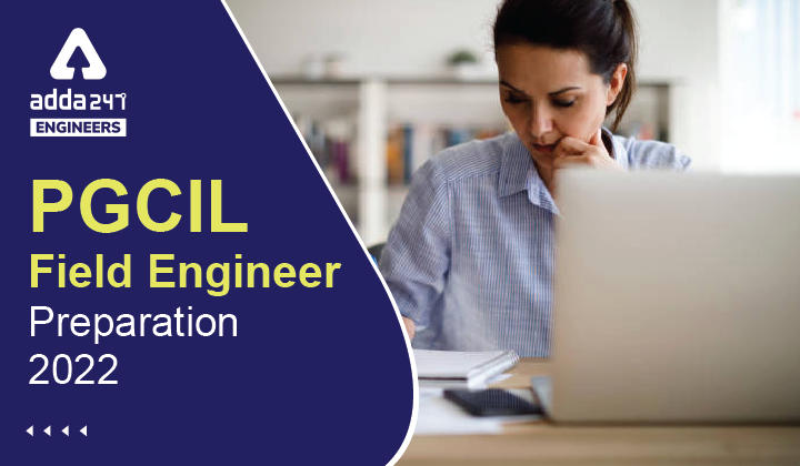 PGCIL Field Engineer Preparation 2022