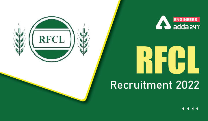 RFCL Recruitment 2022