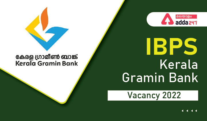 IBPS Kerala Gramin Bank Vacancy 2022