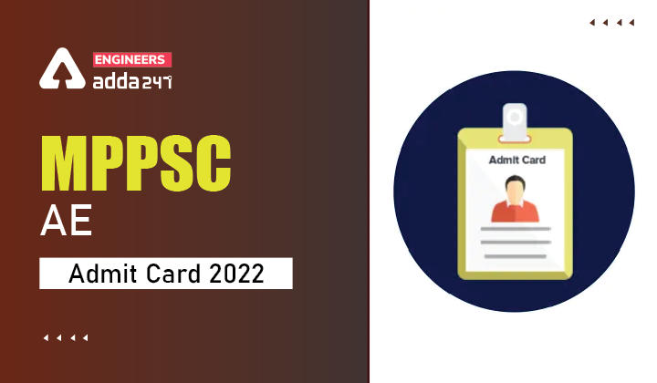 MPPSC AE Admit Card 2022