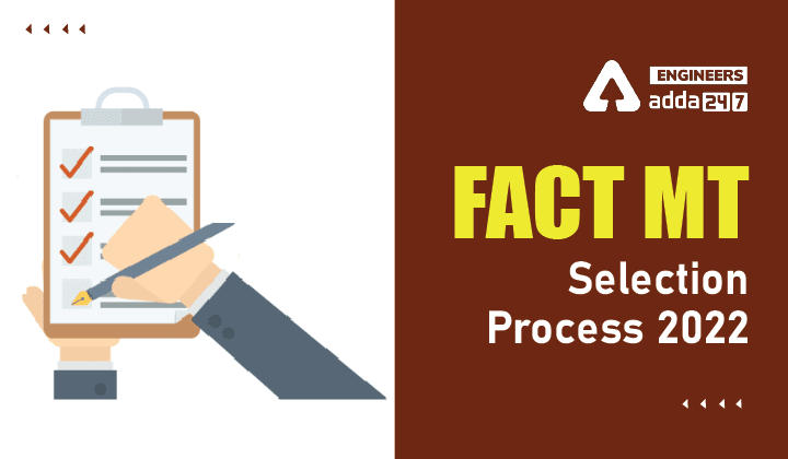 FACT MT Selection Process 2022