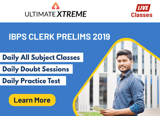 IBPS क्लर्क प्रीलिम्स 2019 के लिए The Ultimate Xtreme Batch| 40% छूट प्राप्त करें, Use Code STUD40 | Latest Hindi Banking jobs_2.1