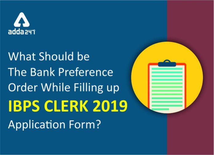 What Should be IBPS CLERK 2019