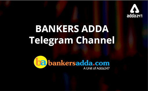 सरकारी परीक्षा की तैयारी बैंकर्सअड्डा टेलीग्राम चैनल के साथ | Latest Hindi Banking jobs_2.1