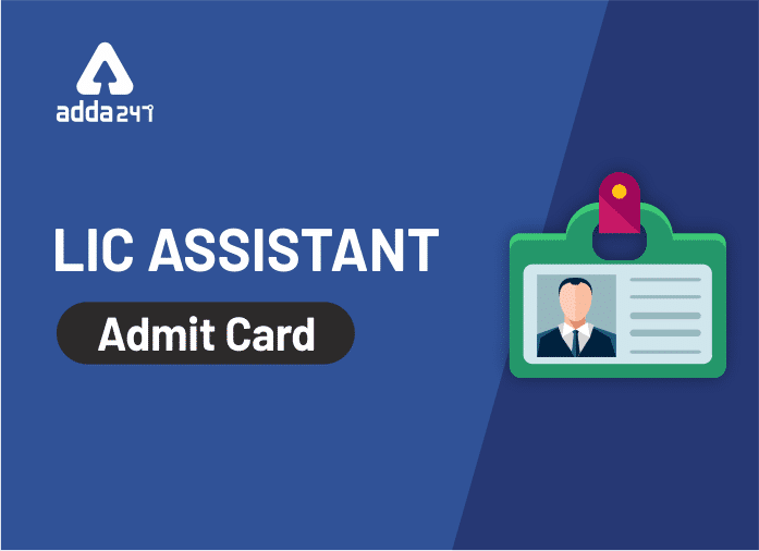 LIC असिस्टेंट एडमिट कार्ड 2019 जारी : प्रिलिम्स के लिए डाउनलोड लिंक | Latest Hindi Banking jobs_2.1