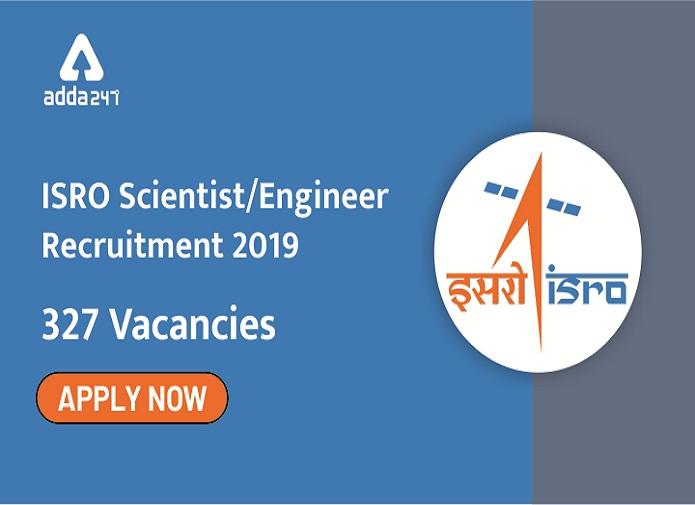 ISRO भर्ती 2019 : 327 रिक्तियों के लिए आवेदन करें | Latest Hindi Banking jobs_2.1