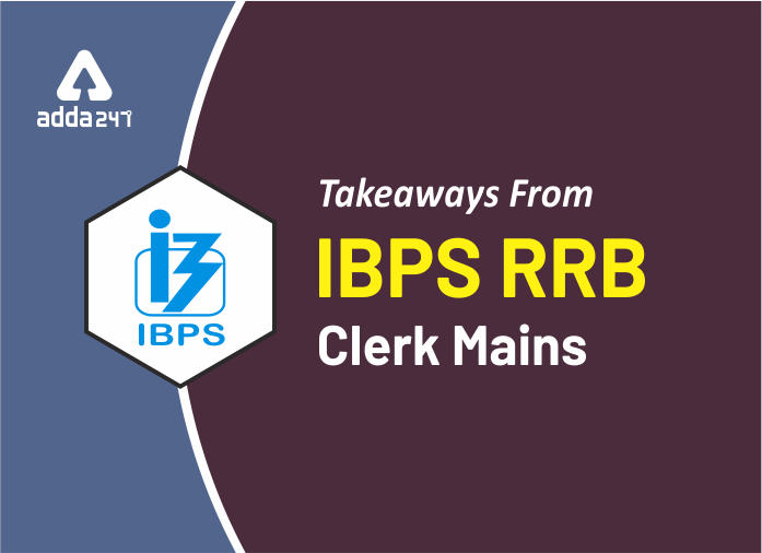 IBPS RRB Clerk Mains 2019 परीक्षा से Takeaways | Latest Hindi Banking jobs_2.1