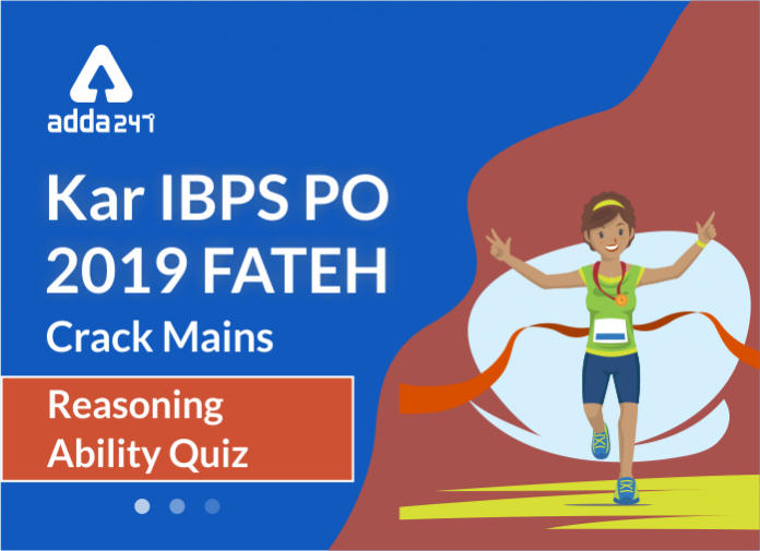 Kar IBPS PO 2019 Fatrh - Crack Mains Reasoning