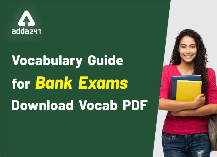 बैंक परीक्षाओं के लिए वोकेबलरी गाइड: वोकैब PDF डाउनलोड करें | Latest Hindi Banking jobs_2.1