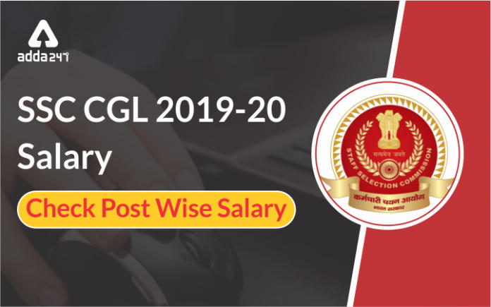 SSC CGL 2019-20 Salary check post wise salary (720x450)