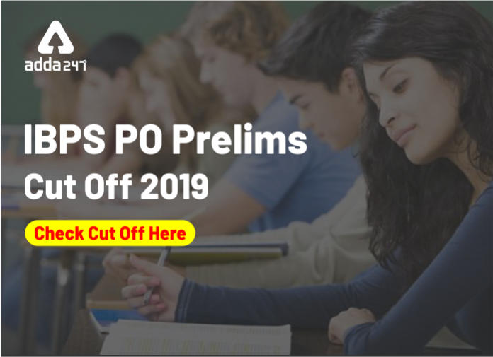 IBPS PO Prelims Cut Off 2019