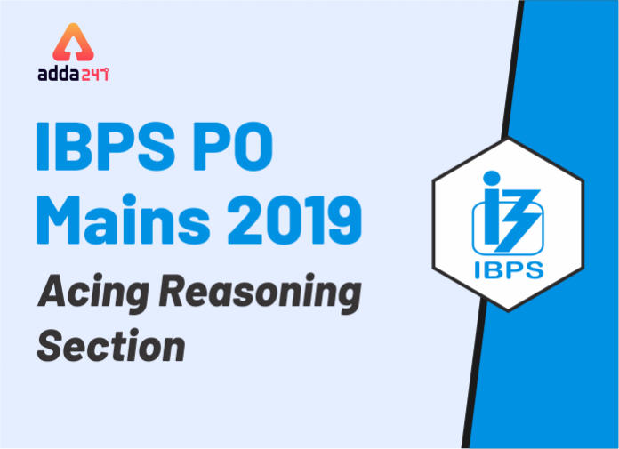IBPS PO Mains 2019 Acing Reasoning Section