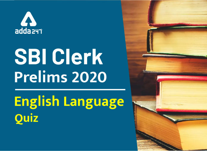 English Quiz for SBI Clerk Prelims 2020: Attempt Daily Mocks | Latest Hindi Banking jobs_2.1