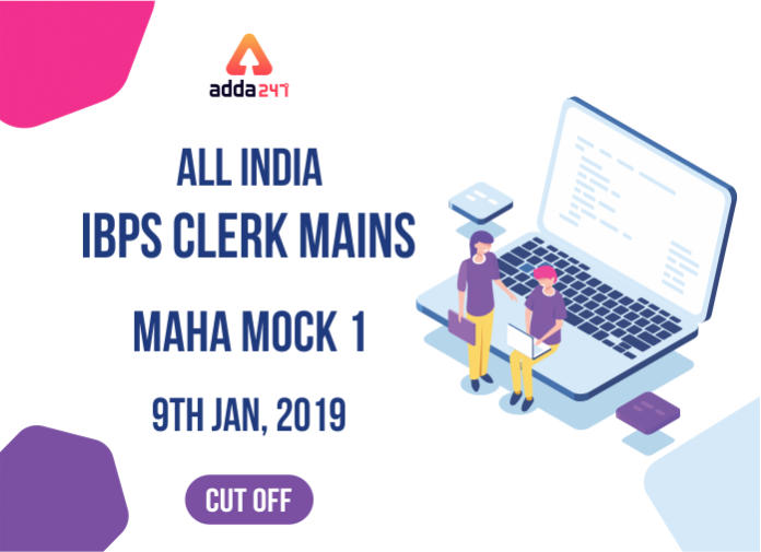 IBPS Clerk Mains Maha Mock 1 (696x505) CUT OFF