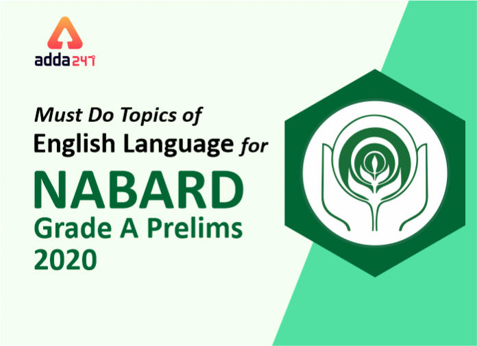 Must Do Topics of English Language for NABARD Grade A Prelims 2020