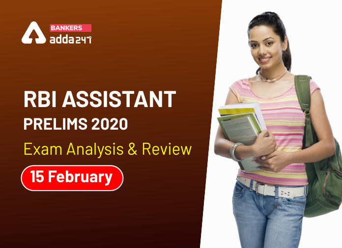 RBI-Assistant-Prelims-2020-Exam-Analysis-and-Review-15-February-Blog