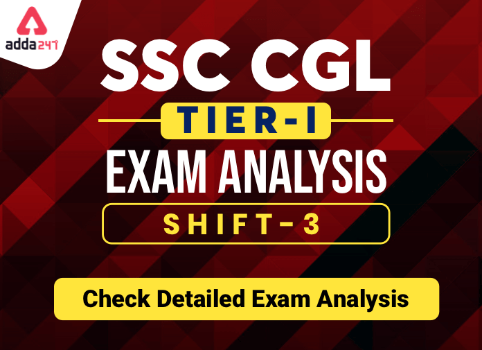 SSC CGL Tier 1 Analysis 2020: विस्तृत परीक्षा विश्लेषण चेक करें; 3 मार्च, शिफ्ट 3 | Latest Hindi Banking jobs_2.1