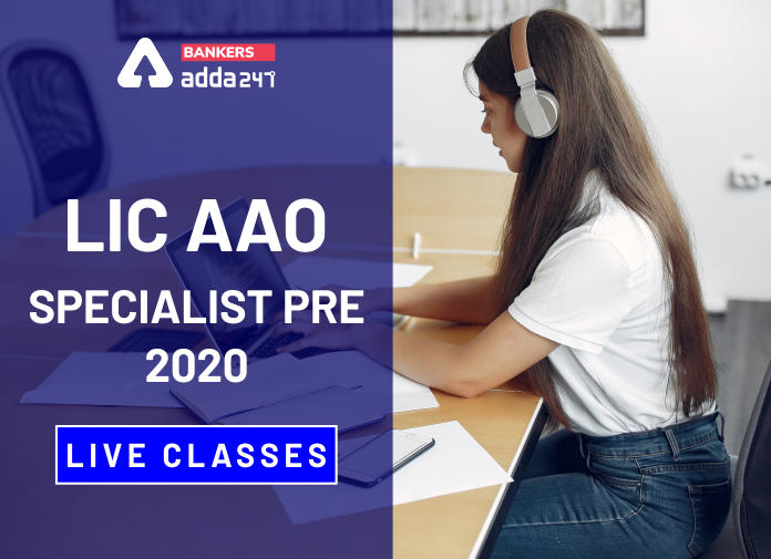 LIC AAO Specialist Pre 2020 Live Classes-Blog