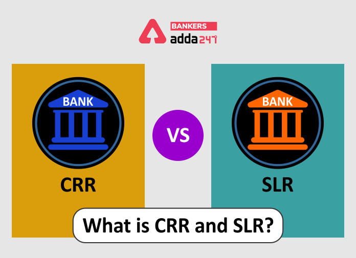 What is CRR and SLR-Blog