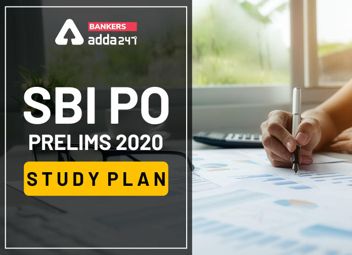 SBI PO Prelims 2020 Study Plan - Blog